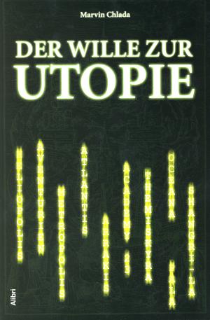 Buch: Der Wille zur Utopie