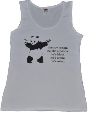 tailliertes Tanktop: destroy racism - be like a panda