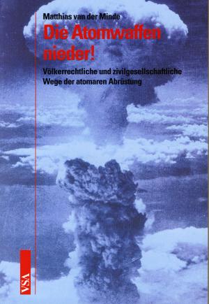 Buch: Die Atomwaffen nieder!
