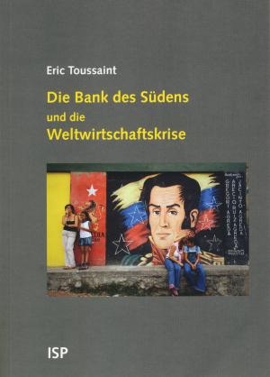 Buch: Die Bank des Südens und die Weltwirtschaftskrise