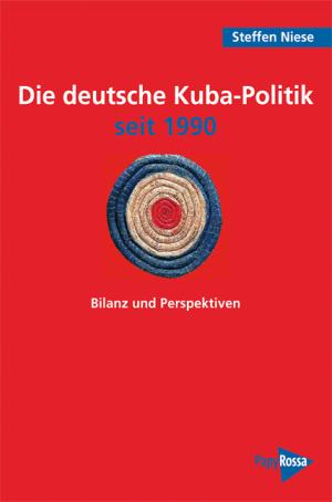 Buch: Die deutsche Kuba-Politik seit 1990