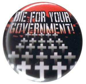 37mm Button: Die For Your Government