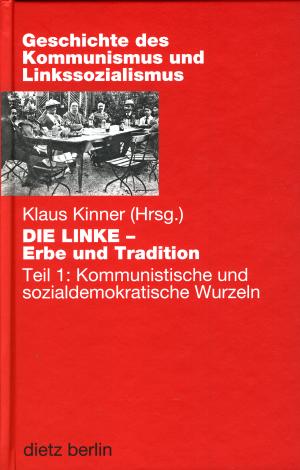 Buch: DIE LINKE  Erbe und Tradition Teil 1