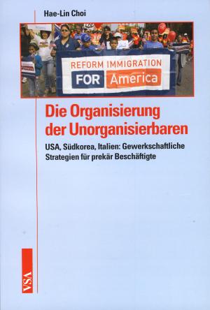 Buch: Die Organisierung der Unorganisierbaren
