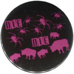50mm Magnet-Button: Die spinnen die Bullen (pink)