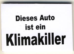 Spucki / Schlecki / Papieraufkleber: Dieses Auto ist ein Klimakiller