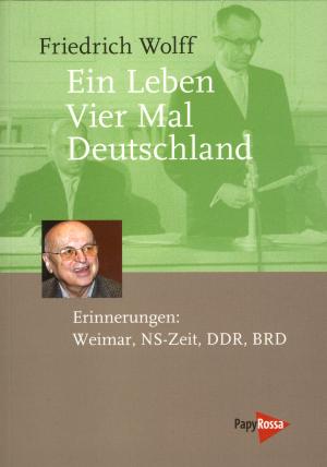 Buch: Ein Leben  Vier Mal Deutschland
