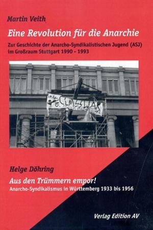 Buch: Eine Revolution für die Anarchie und Aus den Trümmern empor