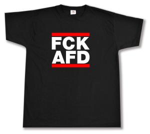 T-Shirt: FCK AFD