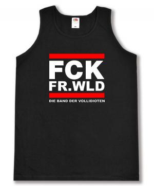 Tanktop: FCK FR.WLD