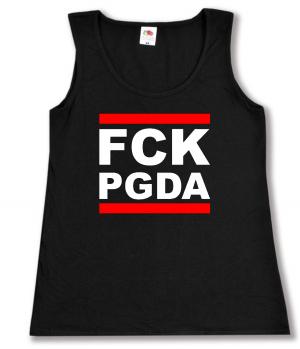 tailliertes Tanktop: FCK PGDA