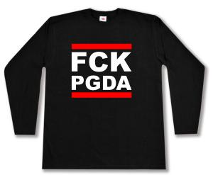 Longsleeve: FCK PGDA