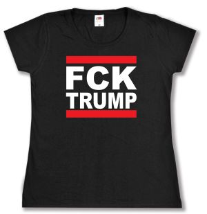 tailliertes T-Shirt: FCK TRUMP