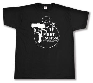 T-Shirt: Fight Racism - Collectivo Sottocultura Antifascista