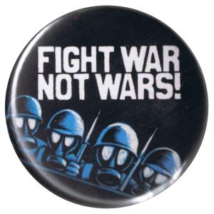 37mm Button: Fight war not wars!