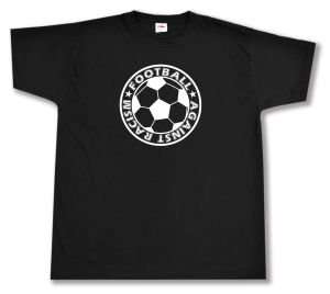 T-Shirt: Football against racism