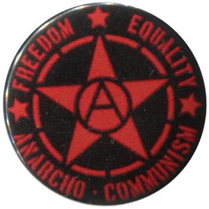 25mm Button: Freedom - Equality - Anarcho - Communism