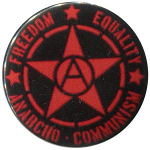 50mm Button: Freedom - Equality - Anarcho - Communism