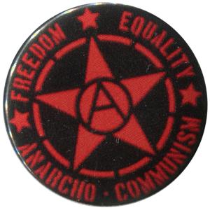 50mm Magnet-Button: Freedom - Equality - Anarcho - Communism