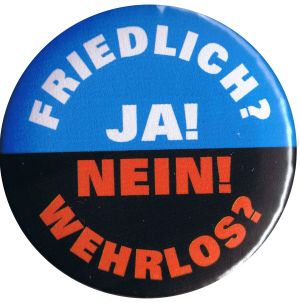 50mm Magnet-Button: Friedlich? Ja! Wehrlos? Nein!