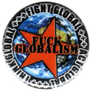 25mm Button: Fuck globalism