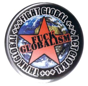 37mm Button: Fuck globalism