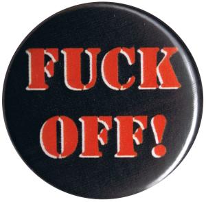 25mm Magnet-Button: Fuck off!