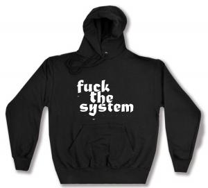 Kapuzen-Pullover: Fuck the System
