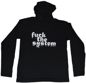 Kapuzen-Longsleeve: Fuck the System