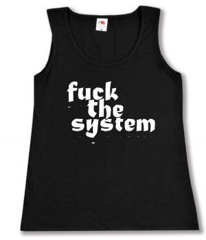tailliertes Tanktop: Fuck the System