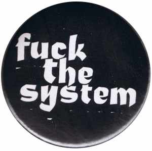37mm Button: Fuck the System