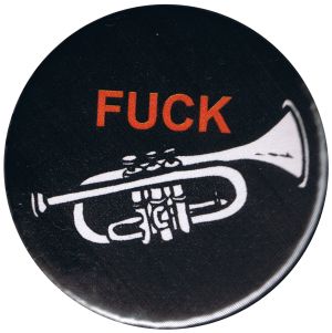 37mm Button: Fuck Trompete