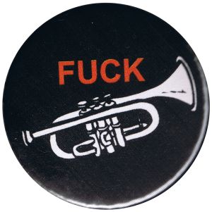 50mm Button: Fuck Trompete
