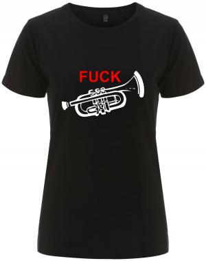 tailliertes Fairtrade T-Shirt: Fuck Trompete