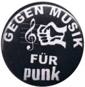 50mm Button: Gegen Musik - für Punk