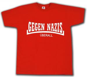 T-Shirt: Gegen Nazis Überall (rot)