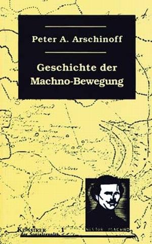 Buch: Geschichte der Machno-Bewegung