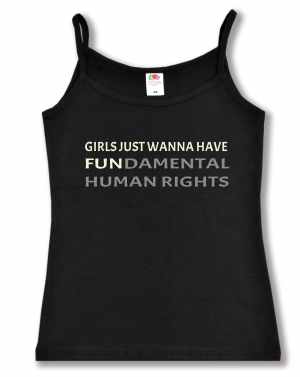 Trägershirt: Girls just wanna have fundamental human rights