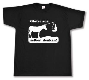 T-Shirt: Glotze aus, selber denken!