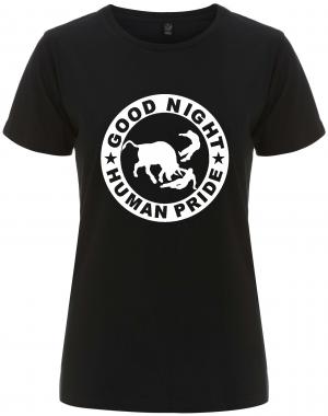 tailliertes Fairtrade T-Shirt: Good night human pride