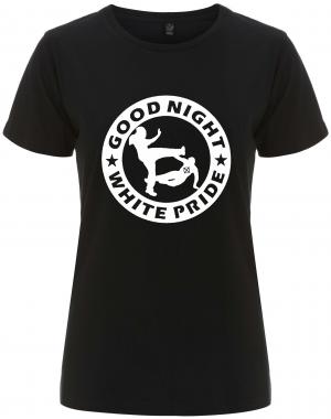 tailliertes Fairtrade T-Shirt: Good Night White Pride (dicker Rand)