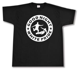 T-Shirt: Good night white pride - Fußball