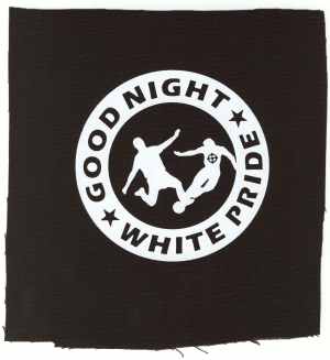 Aufnäher: Good night white pride - Fußball