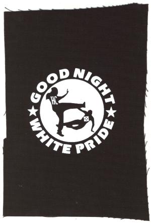 Aufnäher: Good night white pride (HC)