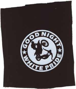 Aufnäher: Good night white pride - Motorrad