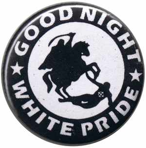 37mm Button: Good night white pride - Reiter