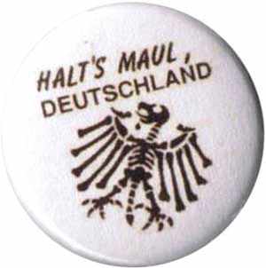 50mm Magnet-Button: Halt's Maul Deutschland