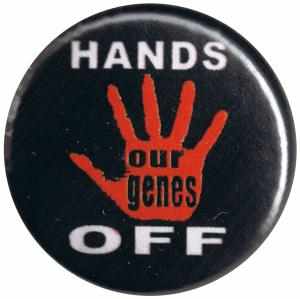 37mm Button: Hands off our genes