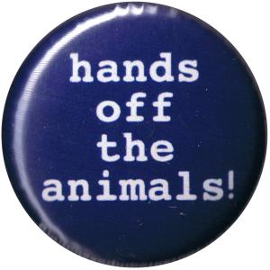 25mm Button: Hands off The Animals!