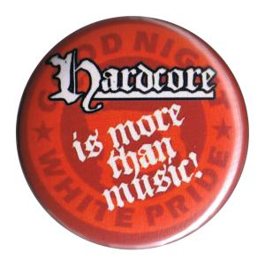 37mm Button: Hardcore is more than music